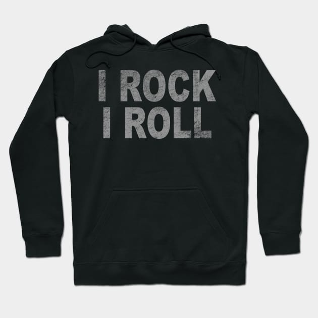 I ROCK I ROLL Hoodie by Victopia